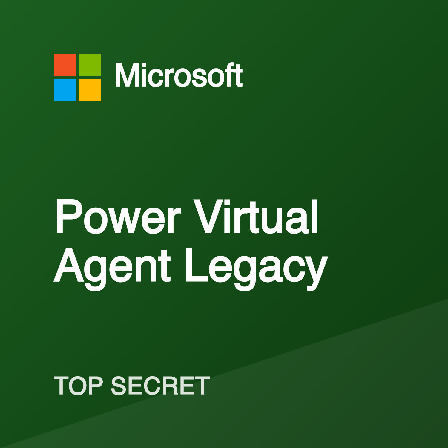 Power Virtual Agent Legacy (Top Secret) — Top Secret Pricing ...